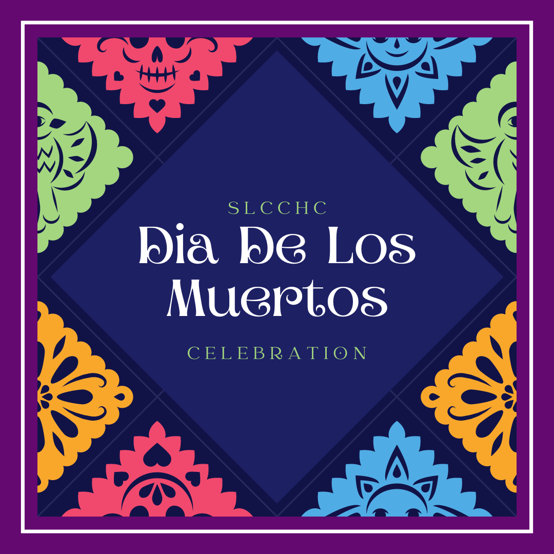 You are currently viewing Celebrate Día de los Muertos with SLCCHC from October 5 to November 2